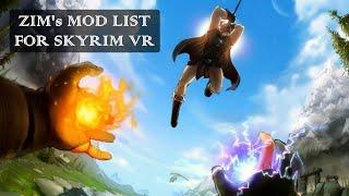 ZIM's Mod List for Skyrim VR - June 2021