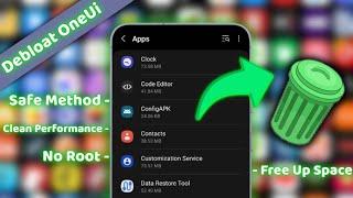 Extreme OneUI Debloat | Unlock Insane Speed, Battery & Free Space! - No Root