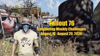 Fallout 76 Completing Weekly Challenges From August 13 To August 20, 2024 Quick Easy Guide