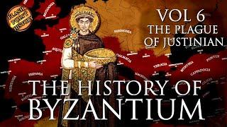 The Plague of Justinian - History of Byzantium VOL 6