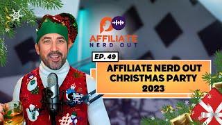 Affiliate Nerd Out Christmas Party 2023