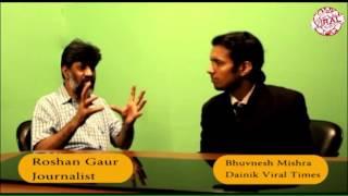 Career in Journalism By Sr. Journalist Roshan Gaur