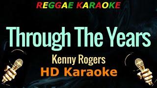 Through The Years - Kenny Rogers (HD Reggae Karaoke)