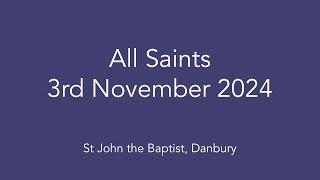 All Saints/4 Before Advent - St John's, Danbury