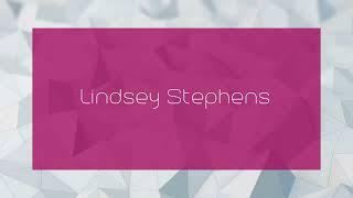 Lindsey Stephens - appearance