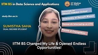 IITM BS degree changed My life says Sumistha Saha: From securing Internship to employment