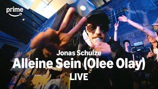 Jonas Schulze - Alleine Sein (Olee Olay) | LIVE