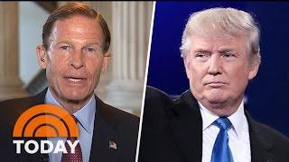 Senator Richard Blumenthal: President Trump Could Have Threatened National Security | TODAY