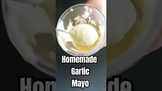 Homemade garlic Mayo     #homemade #mayo #shorts #mayonnaise  #choicemyfood