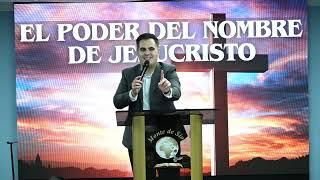 EL PODER DEL NOMBRE DE JESUCRISTO. PASTOR: JAHAZIEL RODRÍGUEZ#quedicelabiblia