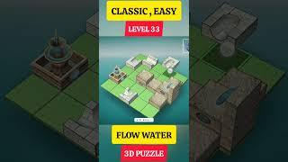 LEVEL 33, CLASSIC, EASY, FLOW WATER 3D PUZZLE GAMEPLAY #puzzle #shorts #gaming