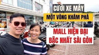 Cưỡi Xe Máy Đi Mall (HIỆN ĐẠI) Bậc Nhất Sài Gòn