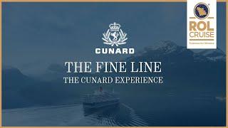 ROL Cruise | Cunard The Fine Line