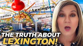 What To Expect When Moving To Lexington Kentucky: PROS & CONS Revealed | Central Kentucky Realtor