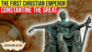 Constantine The Great Explained in 10 minutes