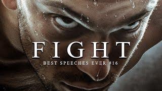 Best Motivational Speech Compilation EVER #16 - FIGHT | 30-Minutes of the Best Motivation