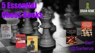 5 Essential Chess Books - Starting a Chess Library