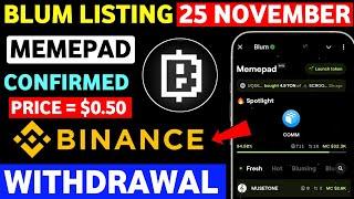 Blum Listing On Binance | Blum Listing Date | Blum Memepad | Blum New Update Today | Blum Video Code