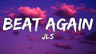 JLS - Beat Again (Lyrics)