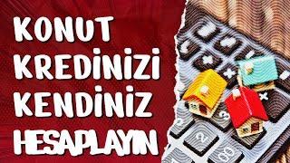 NE KADAR KONUT KREDİSİ KULLANABİLECEĞİNİZİ HESAPLAYABİLİRSİNİZ! #S03E25-2