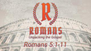 The 6 Blessings of Justification by Faith - Romans 5:1-11 | Pleasant Point Community Church