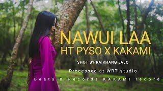 Nawui Laa - HT Pyso X Kakami/Featuring Ngamreichon Kasar/OFFICIAL MV #tangkhul