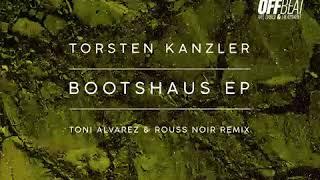 Torsten Kanzler  - Bootshaus (Original Mix)