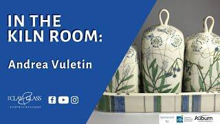 In the Kiln Room: Andrea Vuletin