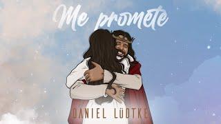 ME PROMETE - Daniel Lüdtke