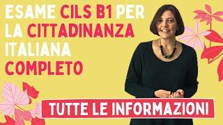 Esame CILS B1 per la cittadinanza italiana COMPLETO scritto e orale 2023: ecco come sono le prove!