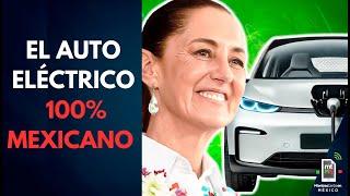 Sheinbaum lanza Olinia: el AUTO ELÉCTRICO que promete competir con Tesla | Mientras tanto en México