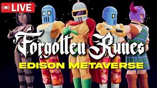 Forgotten runiverse Edison Metaverse Event