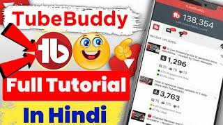 How To Use TubeBuddyApp On Android 2022 | Full Tutorial 2022| TubeBuddyApp Kaise Use Kare