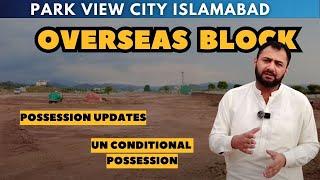 Park view city Islamabad overseas block posession updates