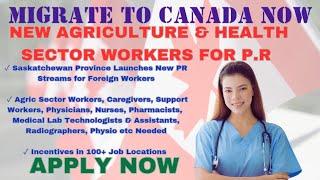 Move to Canada Saskatchewan- 2 New Immigration Pathways for Foreign Workers Permanent Residency 2024