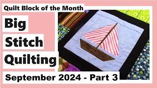 Quilt Block of the Month – September 2024 – Block 9 Part 3