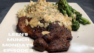 pan seared steak, cheesy mashed potatoes & broccolini - delish. + recipe.| LEEN'S MUNCH MONDAYS EP 3