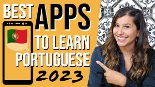 Learn European Portuguese with Apps (NEW for 2023!)