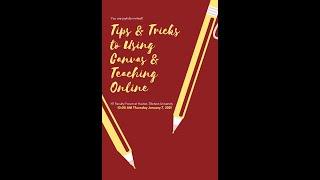 HT Faculty Forum: Tips & Tricks to Using Canvas for Promoting Online Student Engagement