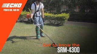 ECHO Brushcutter SRM-4300 Product Knowledge English