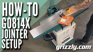 How To Setup and Maintain Your G0814X Jointer | Grizzly Industrial