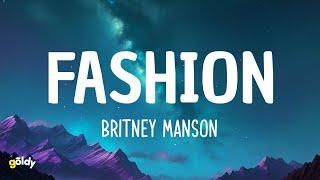 Britney Manson - FASHION (Lyrics)