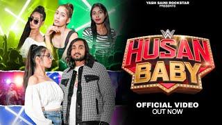 HUSAN BABY || Yash Saini || Varun Garhwala || Latest 2025 Song