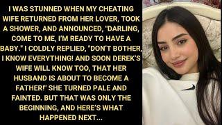 I Was Stunned When My CHEATING Wife Returned From Her Lover, Took A Shower, And Announced, "Darling