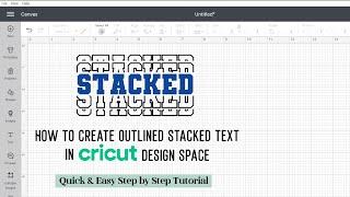 How To Create An Outlined Stacked Text In Cricut Design Space