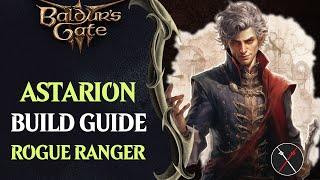 BG3 Astarion Build Guide - Rogue Thief & Ranger Gloomstalker/Hunter