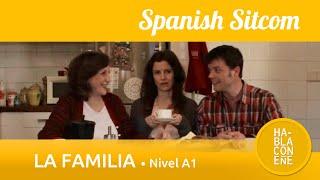 4. La familia en español - "Spanish Sitcom A1"