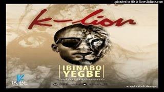 K-LION Ibinabo (2016 MUSIC)