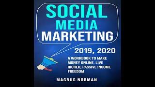 Social Media Marketing 2019, 2020 - audiobook - Magnus Norman