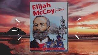 Elijah McCoy Inventor by Garnet Nelson Jackson Reading Aloud with Miss T